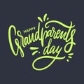 Happy Grandparents day holiday. Hand drawn vector lettering. Isolated on dark background.