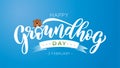 Happy Groundhog Day. Hand drawn lettering text with cute groundhog. 2 February. Vector illustration. Royalty Free Stock Photo