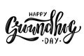 Happy Groundhog Day lettering