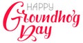 Happy groundhog day text lettering for greeting card Royalty Free Stock Photo