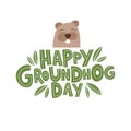 Happy Groundhog Day vector illustration. Hand drawn green lettering with marmot