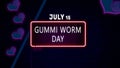 Happy Gummi Worm Day, July 15. Calendar of July Neon Text Effect, design