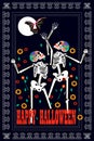 Happy Halloween background with skulls dancing on the Moonlight, flowers, bat and text