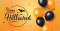 Happy Halloween Banner with Halloween lettering on orange background with candies and gold and black air balloons and traditional