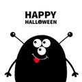 Happy Halloween. Cute black silhouette monster face icon. Cartoon colorful scary funny character. Eyes, ears antenna, mouth, tongu