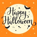 Happy Halloween, full moon, bats, stars, hand written vector lettering, halloween greeting card