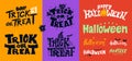 Happy halloween greeting cards lettering set. Halloween lettering phrases set. Halloween greeting card calligraphy. Trick or treat