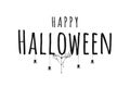 Happy Halloween lettering. Handwritten calligraphy with spider web and spiders for greeting cards Royalty Free Stock Photo