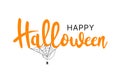 Happy Halloween lettering and typography. Happy Halloween text. Handwritten calligraphy with spider web for Halloween greeting Royalty Free Stock Photo