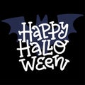 Happy Halloween modern doodle Calligraphy. Halloween banner on dacr background with bat silhouette. Halloween lettering Royalty Free Stock Photo