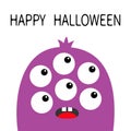 Happy Halloween. Monster head violet silhouette. Six eyes, teeth, tongue. Cute kawaii cartoon funny character. Baby kids