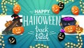 Happy Halloween, trick or treat, greeting blue card with halloween balloons, wooden sign, witch`s cauldron and pumpkin Jack