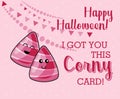 Happy Halloween vector greeting card with halloween corny candies