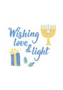 Happy Hanukkah card. Wishing love and light. Holidays lettering. Ink illustration