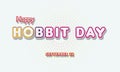 Happy Hobbit Day, September 22. Calendar of September Text Effect, Vector design Royalty Free Stock Photo