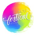 Happy Holi Indian spring festival of colors circle brush stroke abstract colorful background with hand lettering.