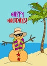 Happy Holiday warm wishes from sand snowman! Royalty Free Stock Photo