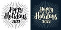 Happy Holidays lettering calligraphy lettering with salute Royalty Free Stock Photo