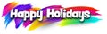 Happy holidays paper word sign with colorful spectrum paint brush strokes over white