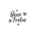 Happy holidays in portugues. Boas Festas. Lettering Royalty Free Stock Photo