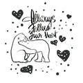 Happy Holidays postcards. Valentines day postcard with quote Allways follow your heart. Loving bears hugging