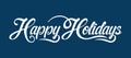 Happy Holidays text Royalty Free Stock Photo