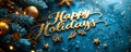 Happy Holidays written in golden script against a dark green fir tree backdrop, conveying warmth and festive cheer of the Royalty Free Stock Photo