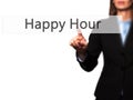 Happy Hour - Businesswoman hand pressing button on touch screen