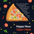 Happy hour, pizza day in cafe or restaurant promo