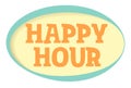 Happy hour vector sticker. Volume frame with shadow. Speech bubble in retro style. Royalty Free Stock Photo