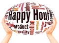 Happy Hour word cloud hand sphere concept Royalty Free Stock Photo