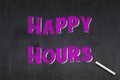 Happy Hours written on a blackboard Royalty Free Stock Photo