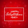 Happy Independence Day calligraphy hand lettering on red background. 4th of July celebration poster vector illustration. Easy to Royalty Free Stock Photo
