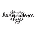 Happy Independence Day card. American Independence. Typography card. Modern brush calligraphy. Hand drawn lettering background. Royalty Free Stock Photo