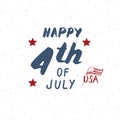 Happy Independence Day, fourth of july, Vintage USA greeting card, United States of America celebration. Hand lettering, american Royalty Free Stock Photo