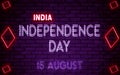 Happy Independence Day of India, 15 August. World National Days Neon Text Effect on bricks background