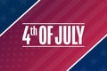 Happy Independence Day. 4th of July. USA. Holiday concept. Template for background, banner, card, poster with text Royalty Free Stock Photo