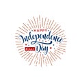 Happy Independence Day of United States of America calligraphic poster, card etc. Vector Fourth of July hand lettering inscription Royalty Free Stock Photo