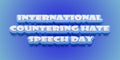 Happy International Day for Countering Hate Speech Text Effect on blue background Royalty Free Stock Photo