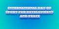 Happy International Day of Sport for Development and Peace Text Effect on blue background Royalty Free Stock Photo
