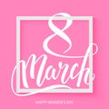 Happy International Women`s Day decorative lettering, 8 March, postcard, vector illustration