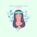 Happy international womens day poster. A beatiful long hair lady with floral leafs and flower surrounding her head. Royalty Free Stock Photo