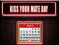 28 April , Kiss Your Mate Day, Neon Text Effect on Bricks Background