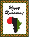 Happy Kwanzaa. Greeting card with silhouette of map of Africa in traditional Kwanzaa colors. Frame with African triangle