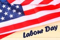 Happy Labor day banner, american patriotic background, text on United States of America flag. Royalty Free Stock Photo