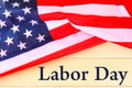 Happy Labor day banner, american patriotic background, text on United States of America flag. Royalty Free Stock Photo