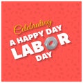 Happy Labor Day Beautiful Typography on a Red Patterened Background