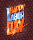 Happy labor day card or poster design template Royalty Free Stock Photo