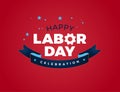 Happy Labor Day celebration text vector illustration - USA Labor Day lettering ribbon design, Labor Day USA Royalty Free Stock Photo