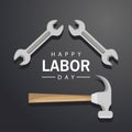 Happy labor day celebration with wrench and hammer